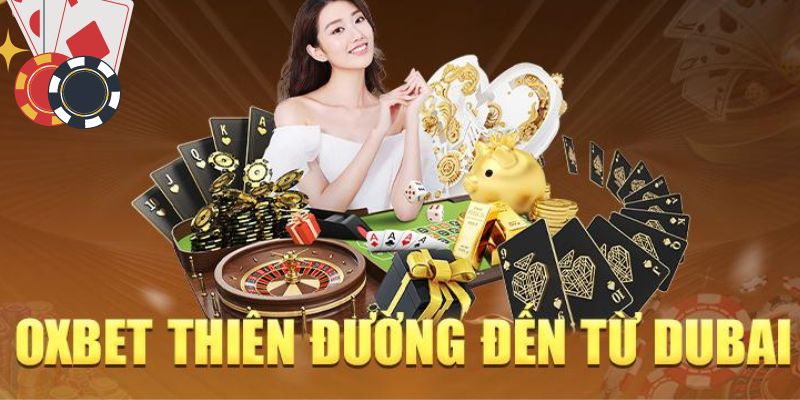 Oxbet - Nhà cái thương hiệu hàng đầu hiện nay