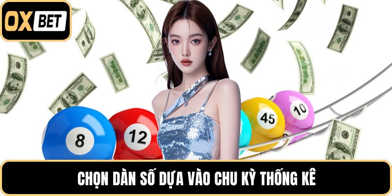 Chọn dàn số dựa vào chu kỳ thống kê